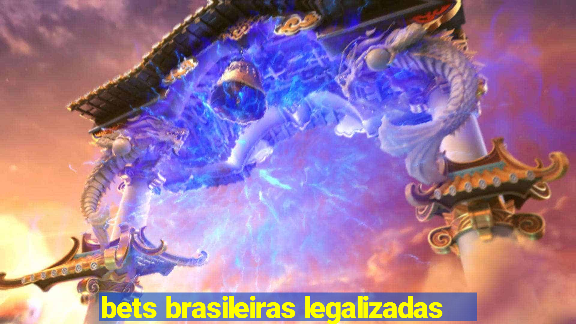 bets brasileiras legalizadas